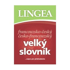 Lingea - velk francouzsko-esk a esko-francouzsk knin slovnk + drek